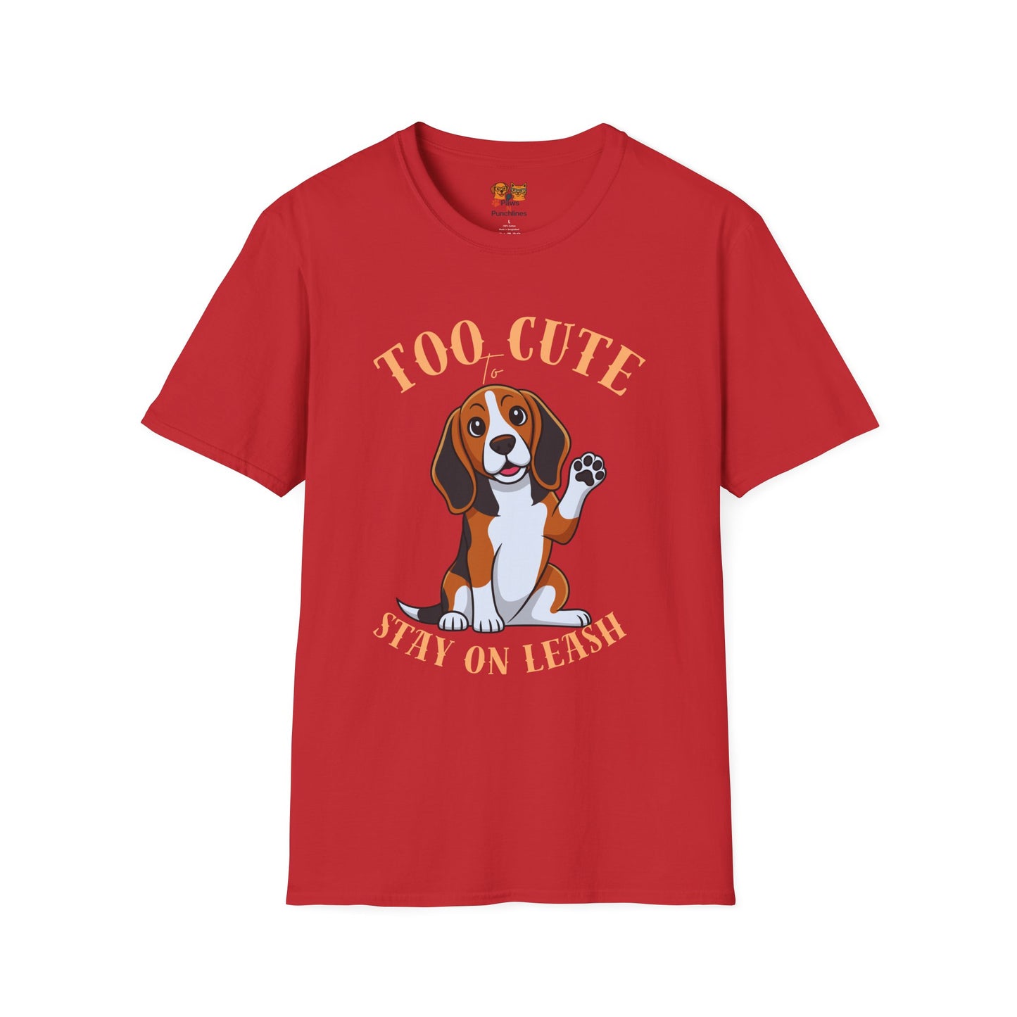 Too Cute Stay On Leash Beagle T-Shirt — Cute Dog Lover Tee