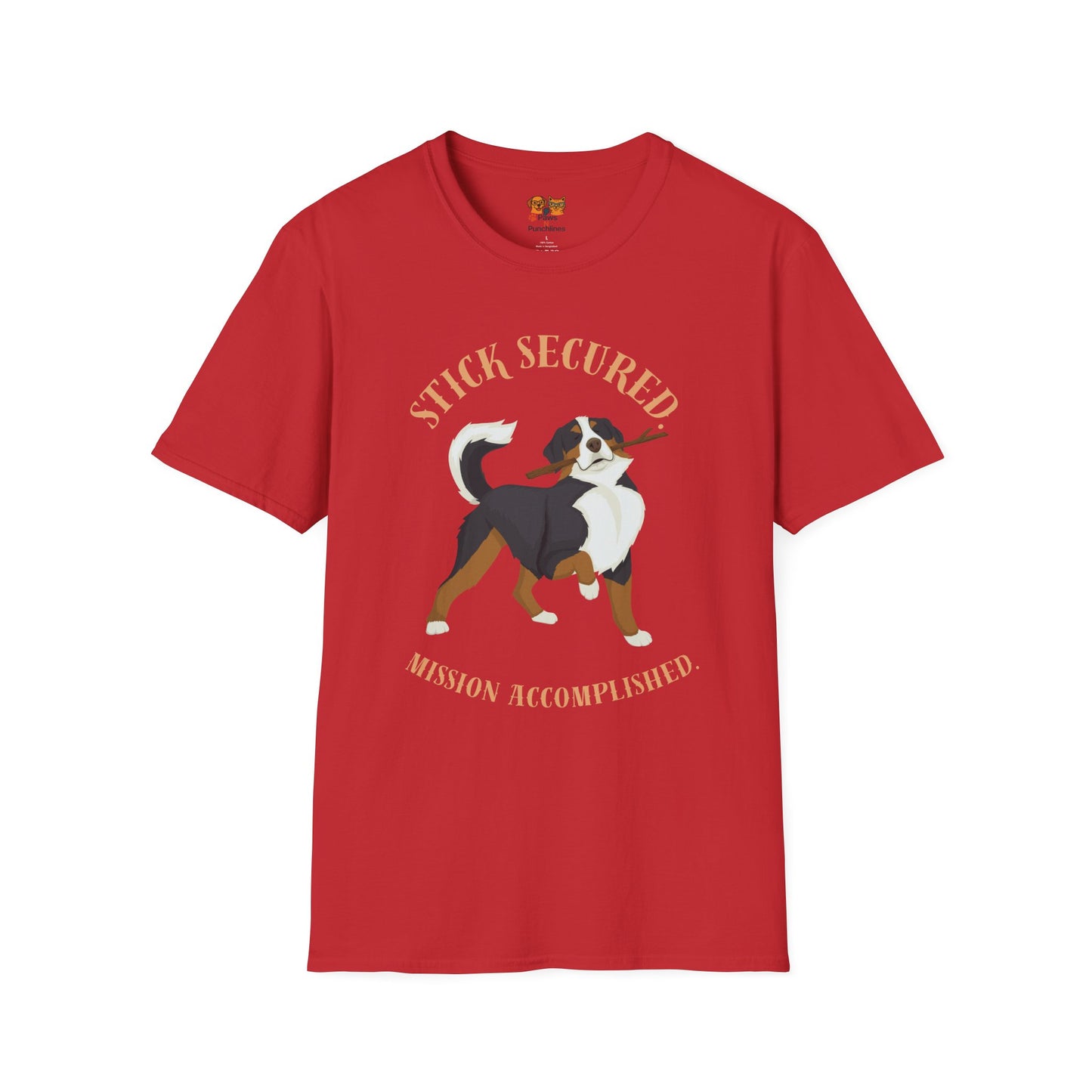 Stick Secured Dog T-Shirt — "Mission Accomplished" Graphic Tee