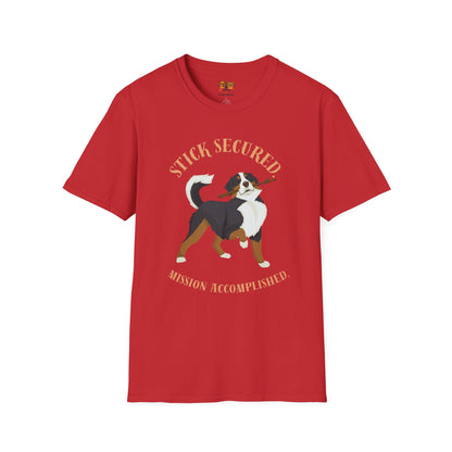 Stick Secured Dog T-Shirt — "Mission Accomplished" Graphic Tee