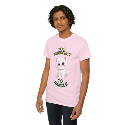 Too Purrfect To Handle Cat T-Shirt