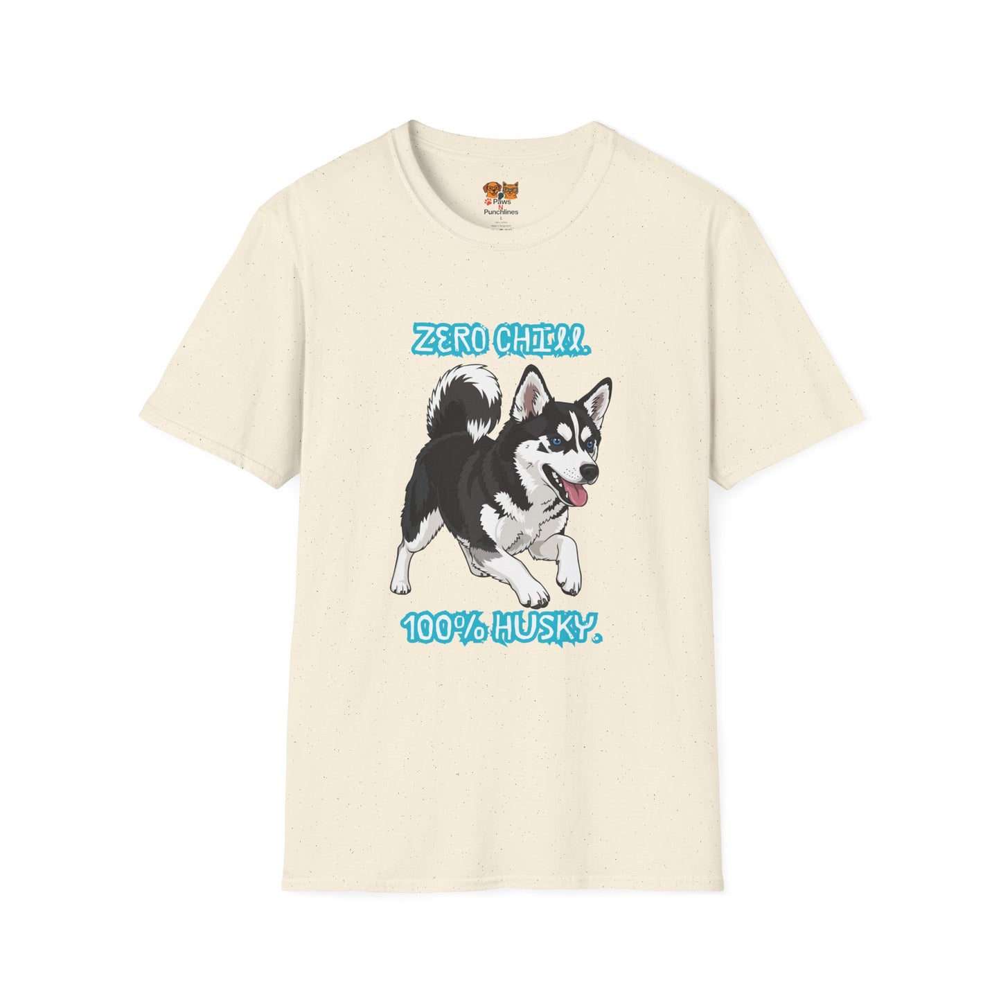 Zero Chill, 100% Husky Tee