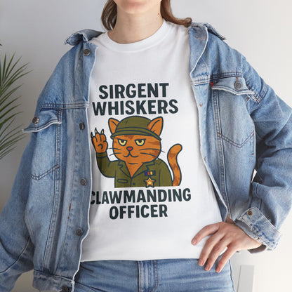 Sirgent Whiskers “Clawmanding Officer” Cat T-Shirt