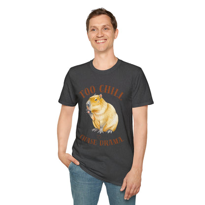Too Chill Chase Drama T-Shirt — Cute Capybara Graphic Tee