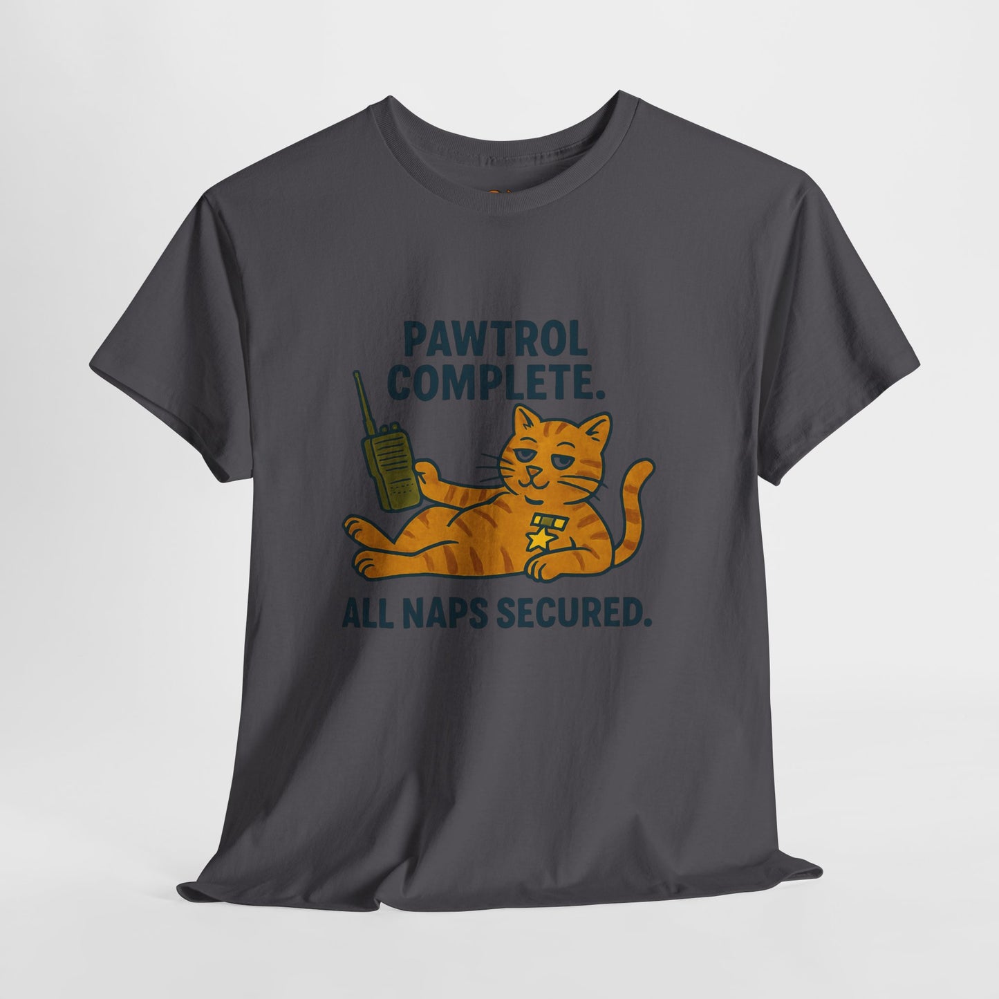 Pawtrol Complete  — “All Naps Secured” Funny Cat Tee
