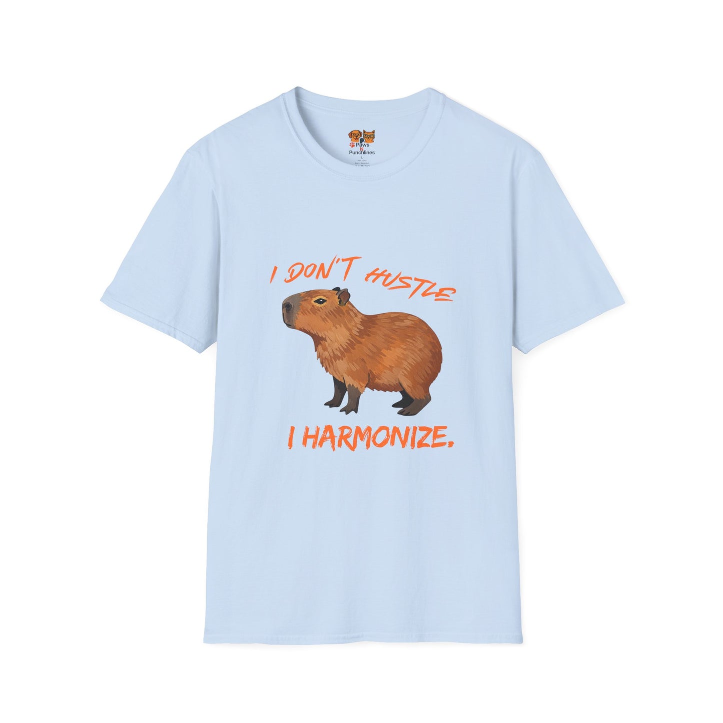 Capybara T-Shirt — "I Don't Hustle, I Harmonize" Cute Animal Graphic Tee