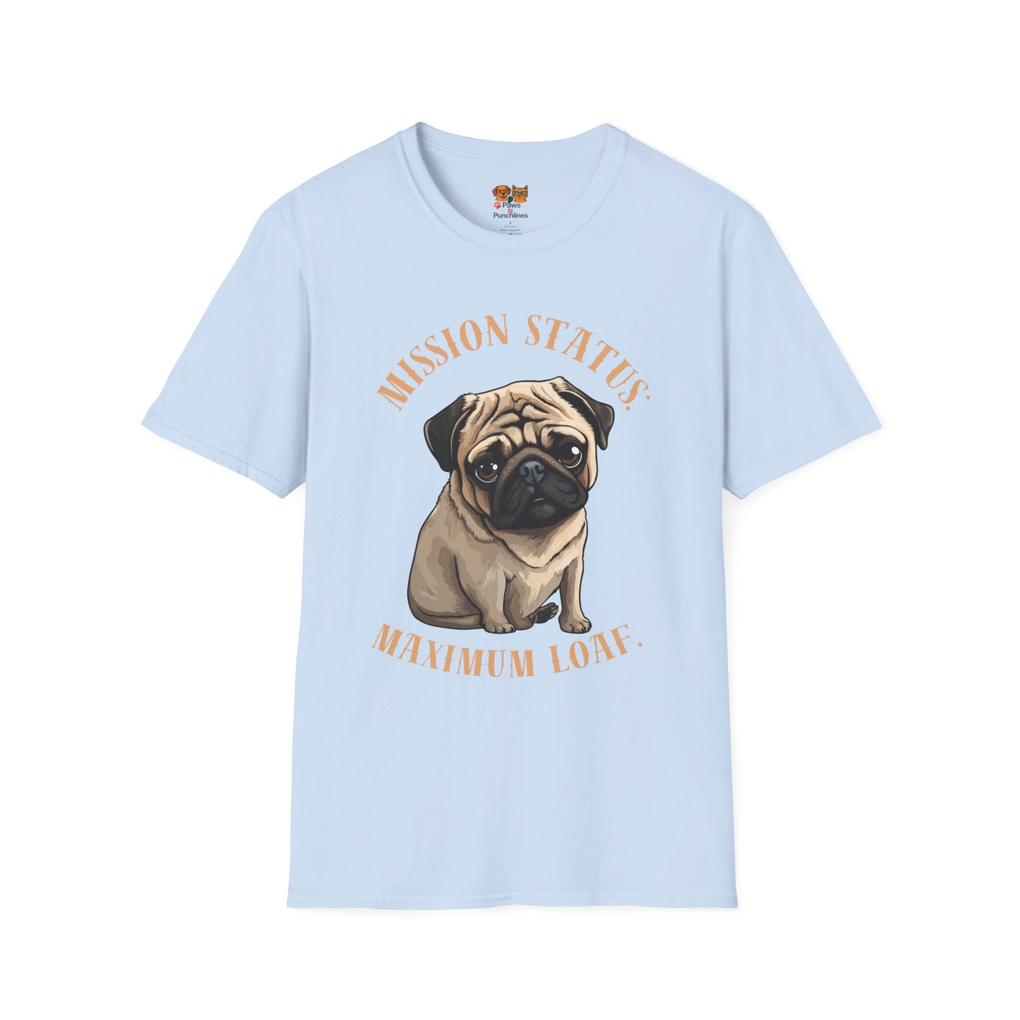 Pug Dog T‑Shirt — “Mission Status: Maximum Love” Cute Pug Graphic Tee