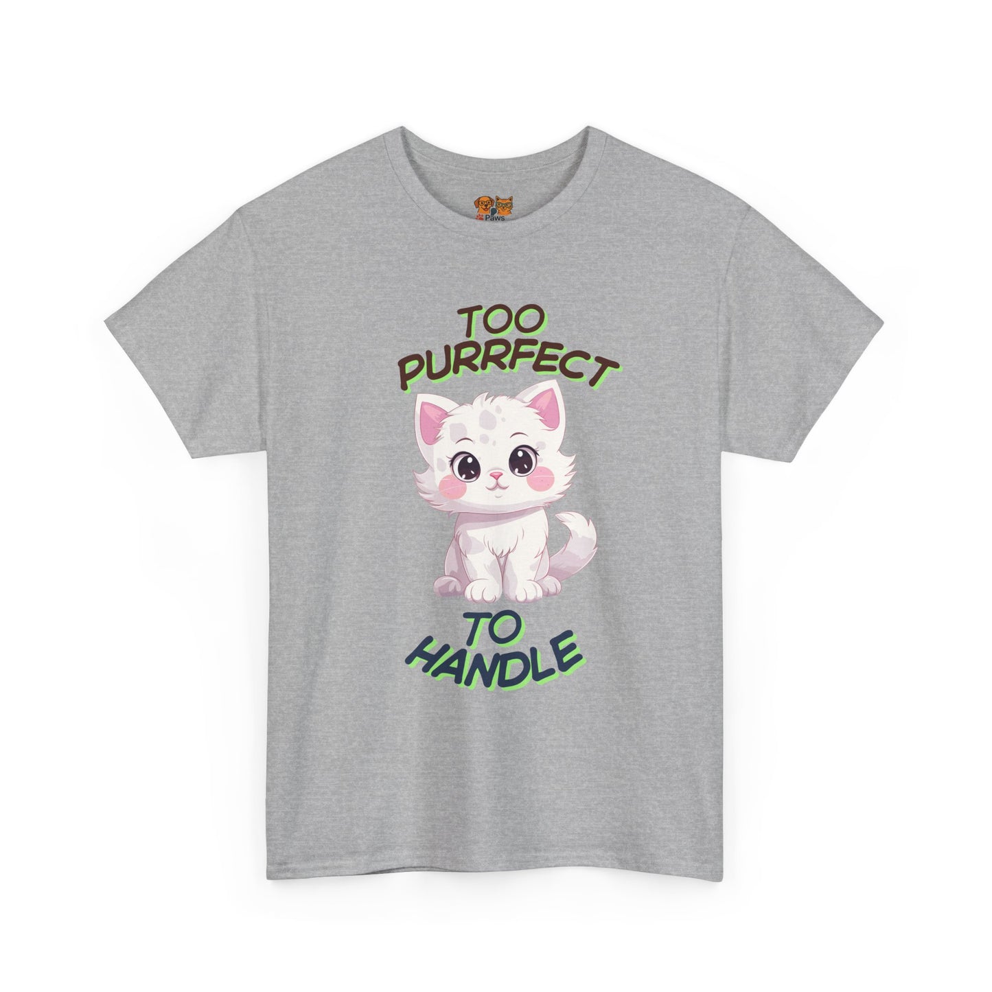 Too Purrfect To Handle Cat T-Shirt