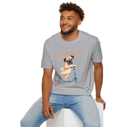 Scoot First Pug T-Shirt — "Scoot first. Questions later." Cute Scooter Dog Tee