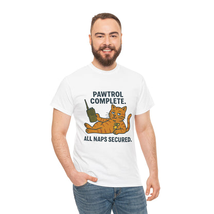 Pawtrol Complete  — “All Naps Secured” Funny Cat Tee