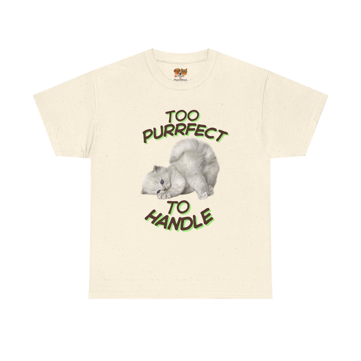 Too Purrfect to Handle Cat T-Shirt