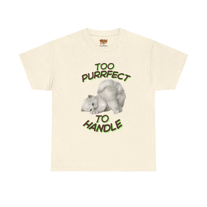 Too Purrfect to Handle Cat T-Shirt