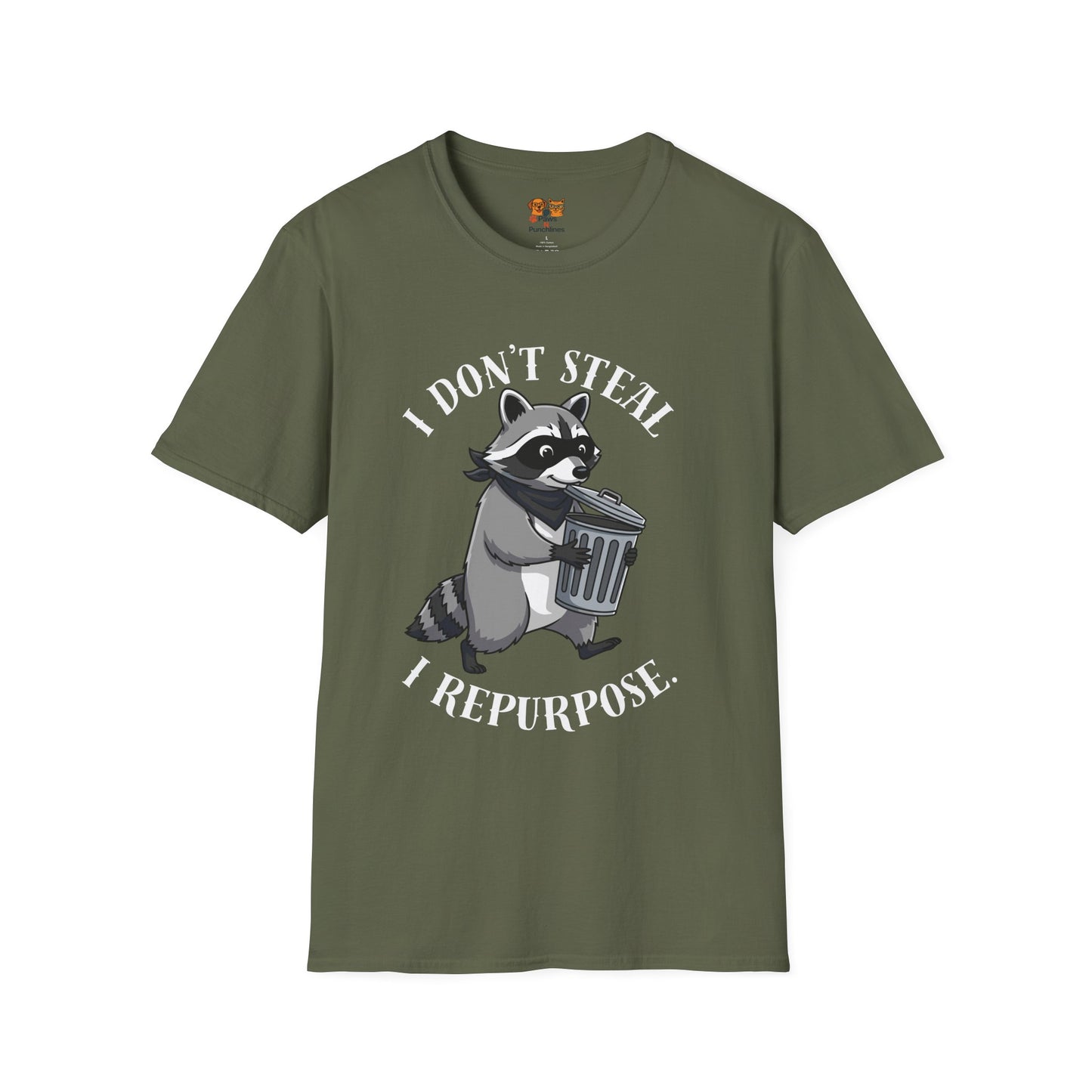 I Don't Steal I Repurpose Raccoon T-Shirt