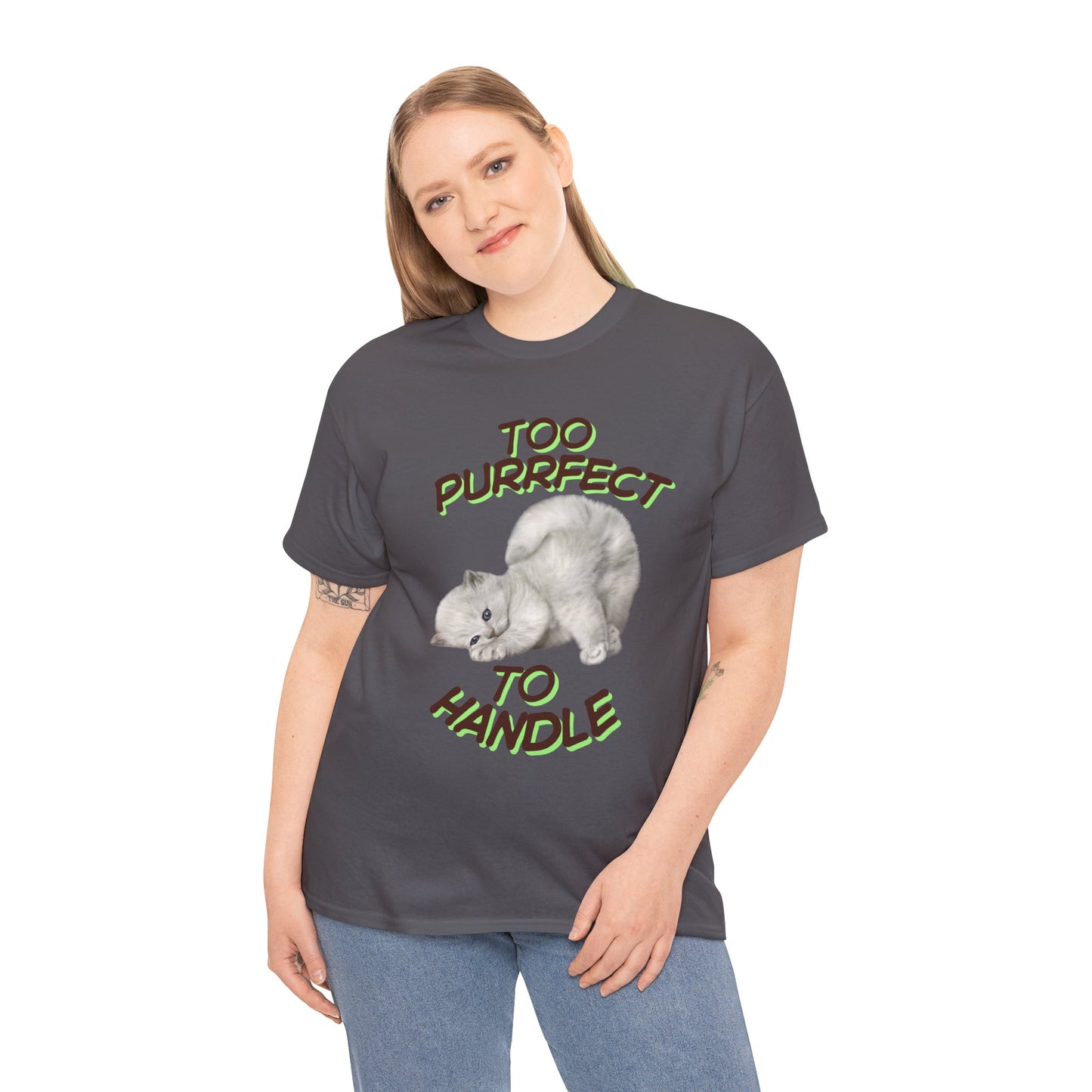 Too Purrfect to Handle Cat T-Shirt