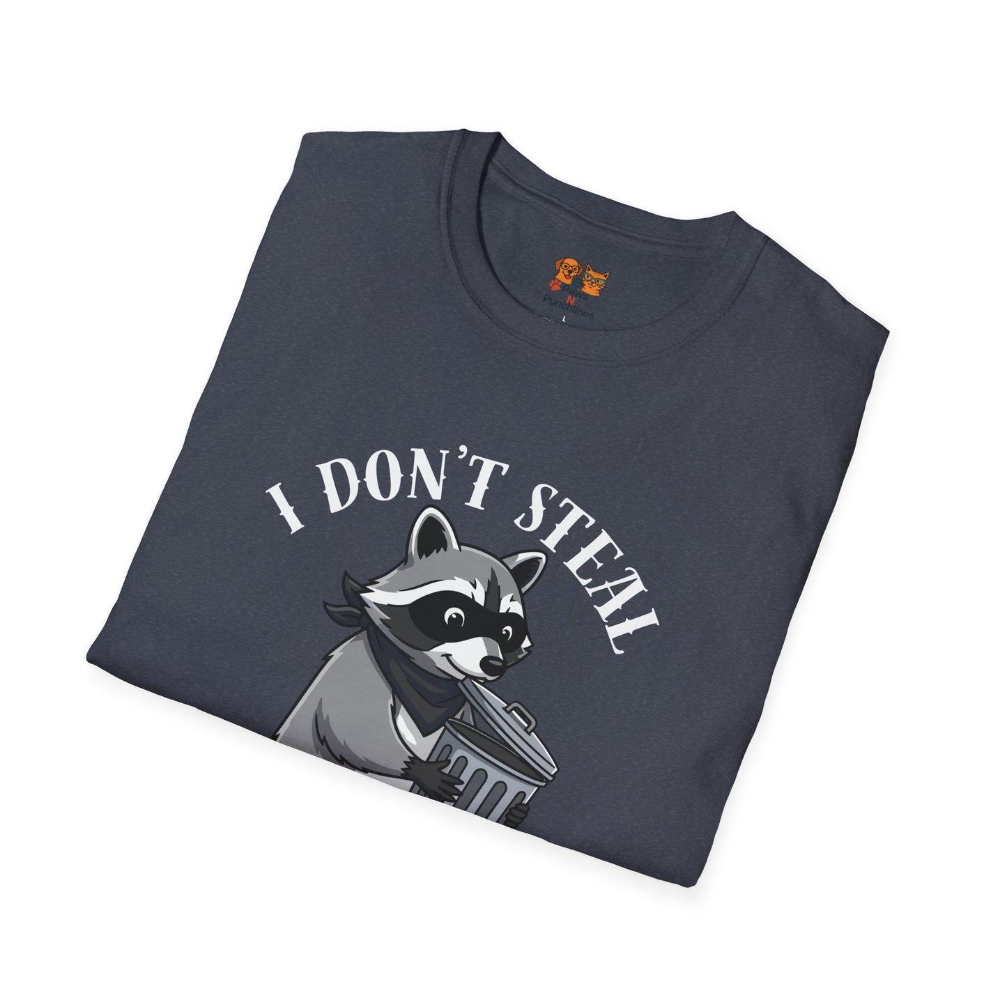 I Don't Steal I Repurpose Raccoon T-Shirt