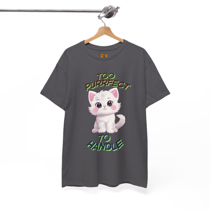 Too Purrfect To Handle Cat T-Shirt