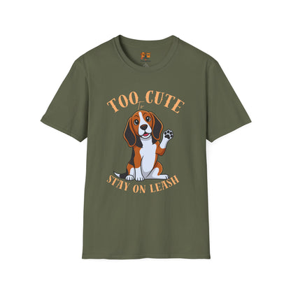 Too Cute Stay On Leash Beagle T-Shirt — Cute Dog Lover Tee