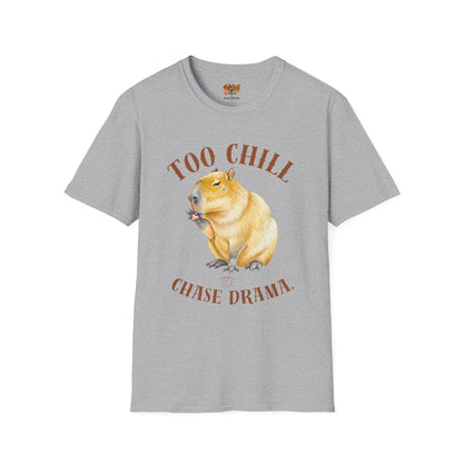 Too Chill Chase Drama T-Shirt — Cute Capybara Graphic Tee