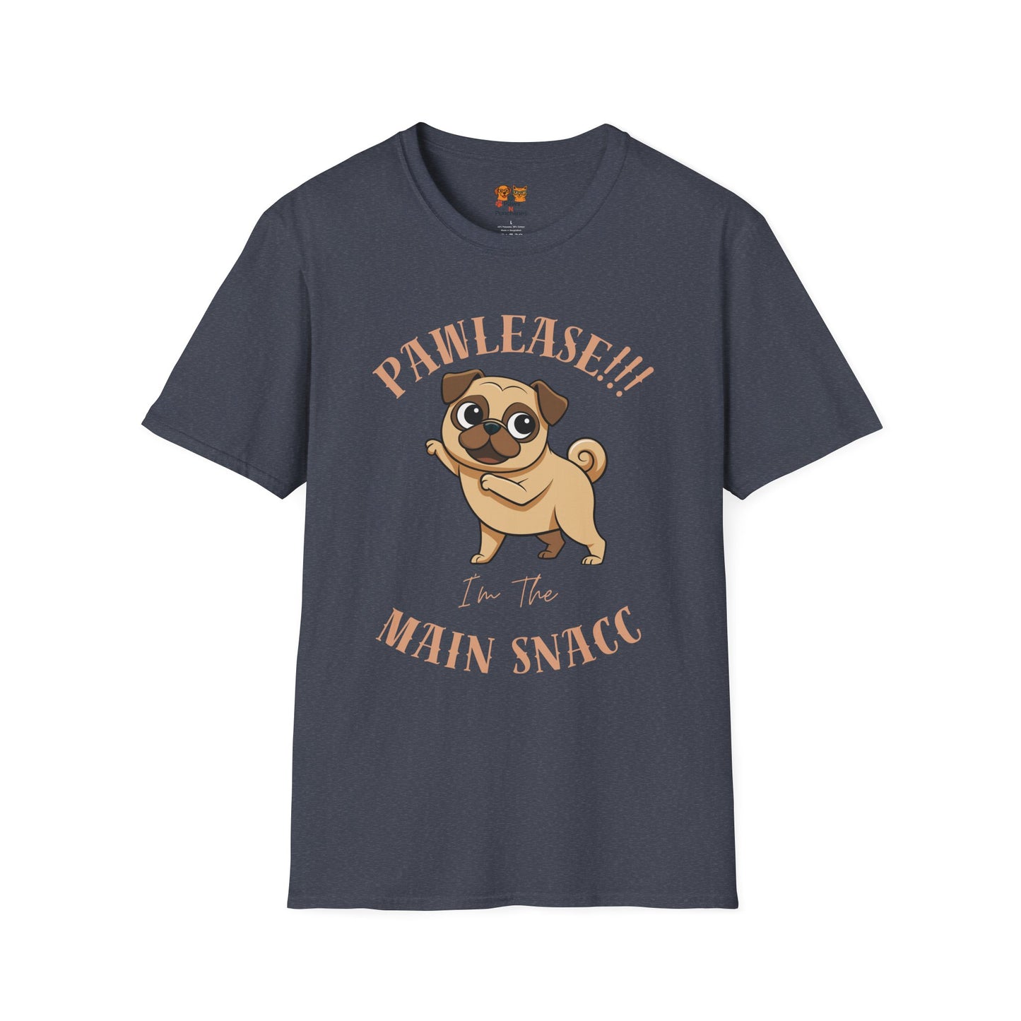 Pug Please I’m The Main Snack T-Shirt