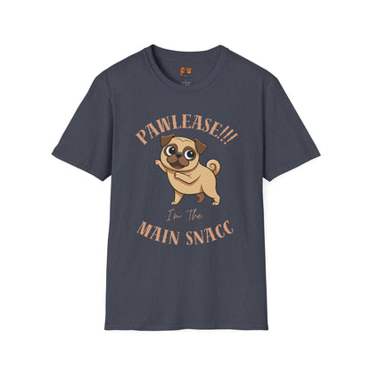 Pug Please I’m The Main Snack T-Shirt