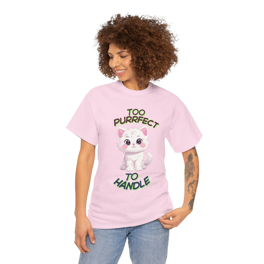 Too Purrfect To Handle Cat T-Shirt