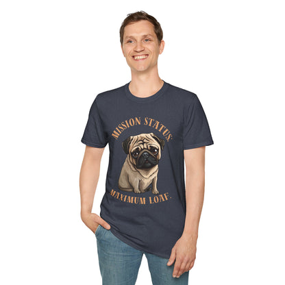Pug Dog T‑Shirt — “Mission Status: Maximum Love” Cute Pug Graphic Tee