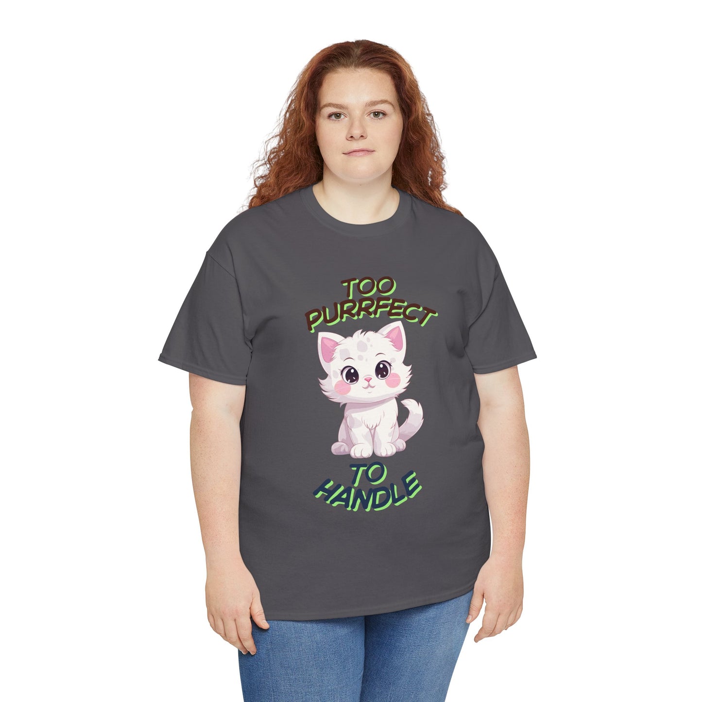 Too Purrfect To Handle Cat T-Shirt