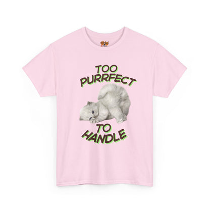 Too Purrfect to Handle Cat T-Shirt