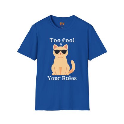 "Too Cool 4 Your Rules" Funny Cat Graphic Tee