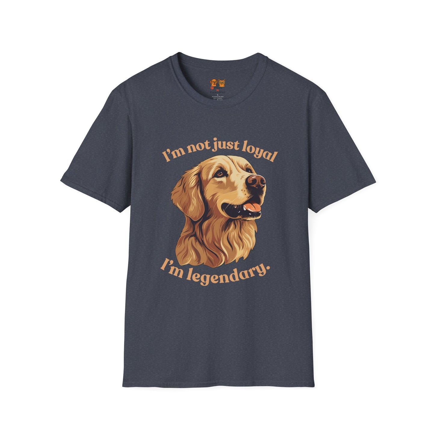 Golden Retriever Unisex Tee — "I’m Not Just Loyal, I’m Legendary"