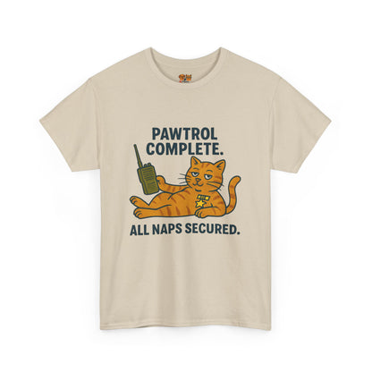 Pawtrol Complete  — “All Naps Secured” Funny Cat Tee