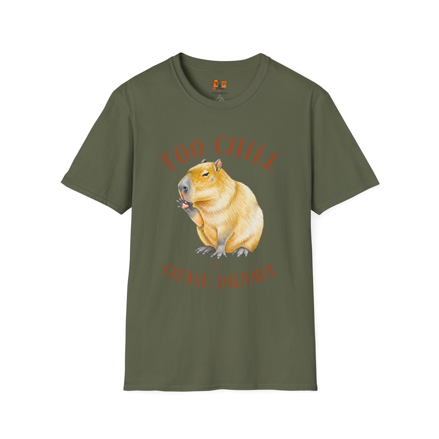 Too Chill Chase Drama T-Shirt — Cute Capybara Graphic Tee
