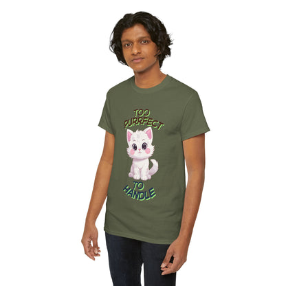 Too Purrfect To Handle Cat T-Shirt