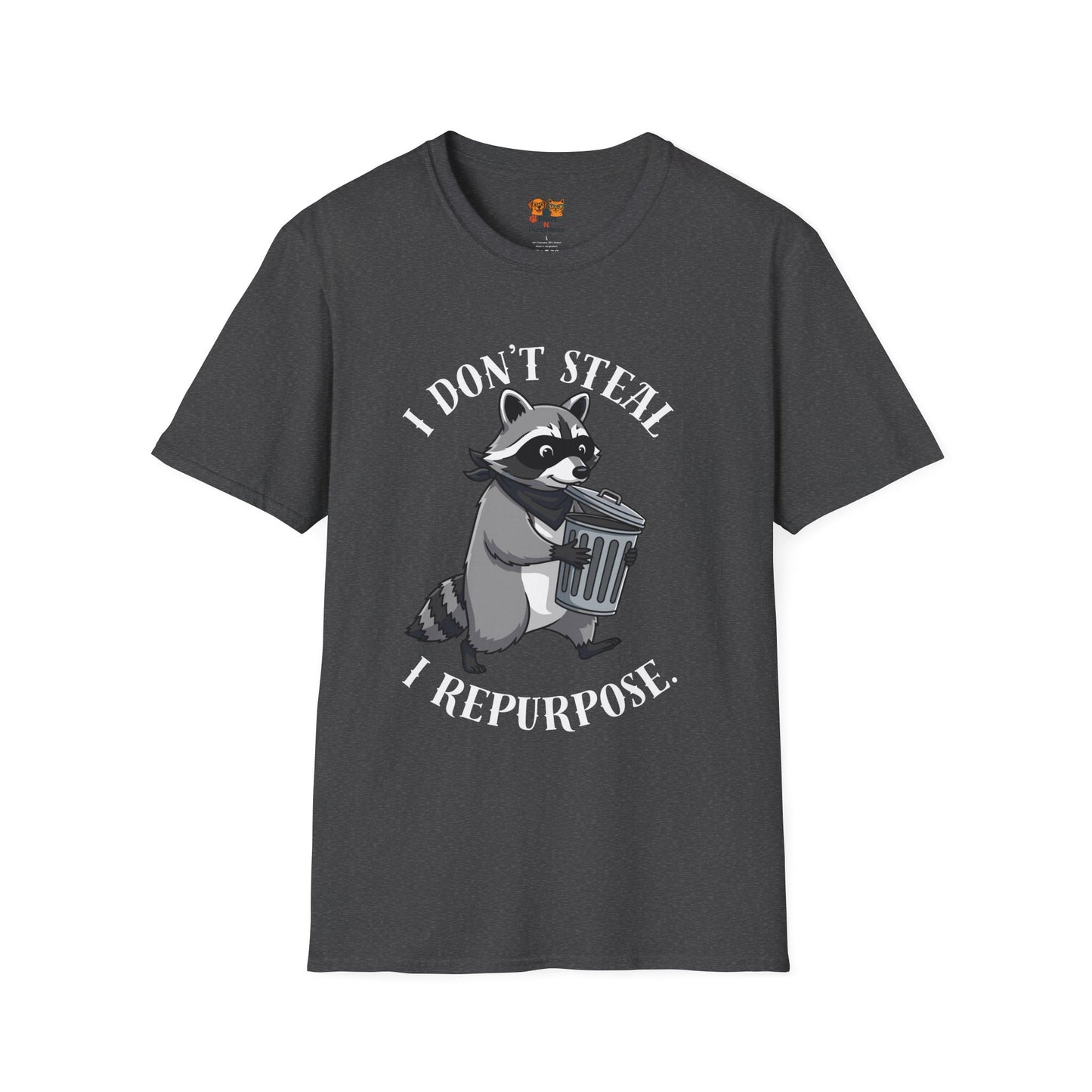 I Don't Steal I Repurpose Raccoon T-Shirt