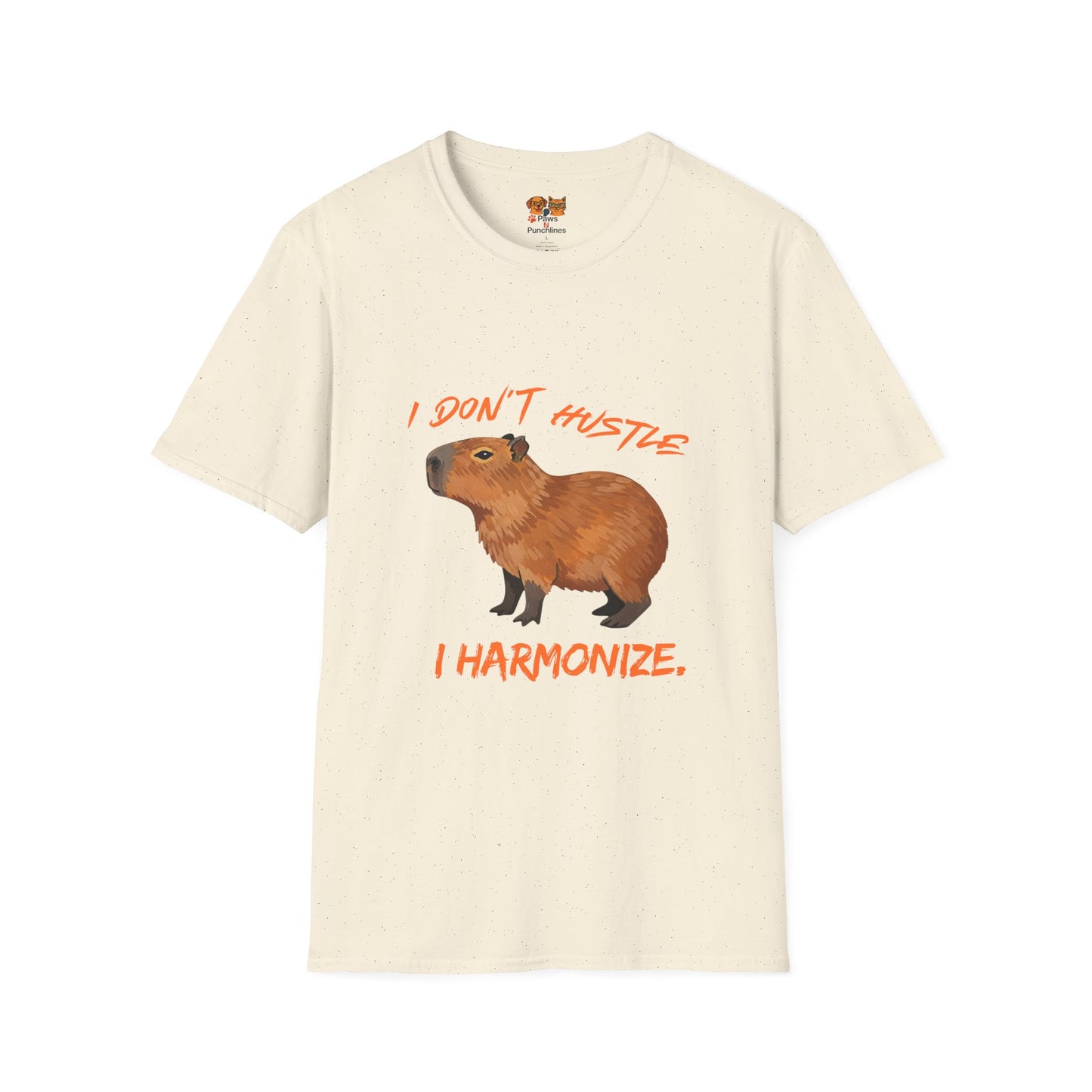 Capybara T-Shirt — "I Don't Hustle, I Harmonize" Cute Animal Graphic Tee