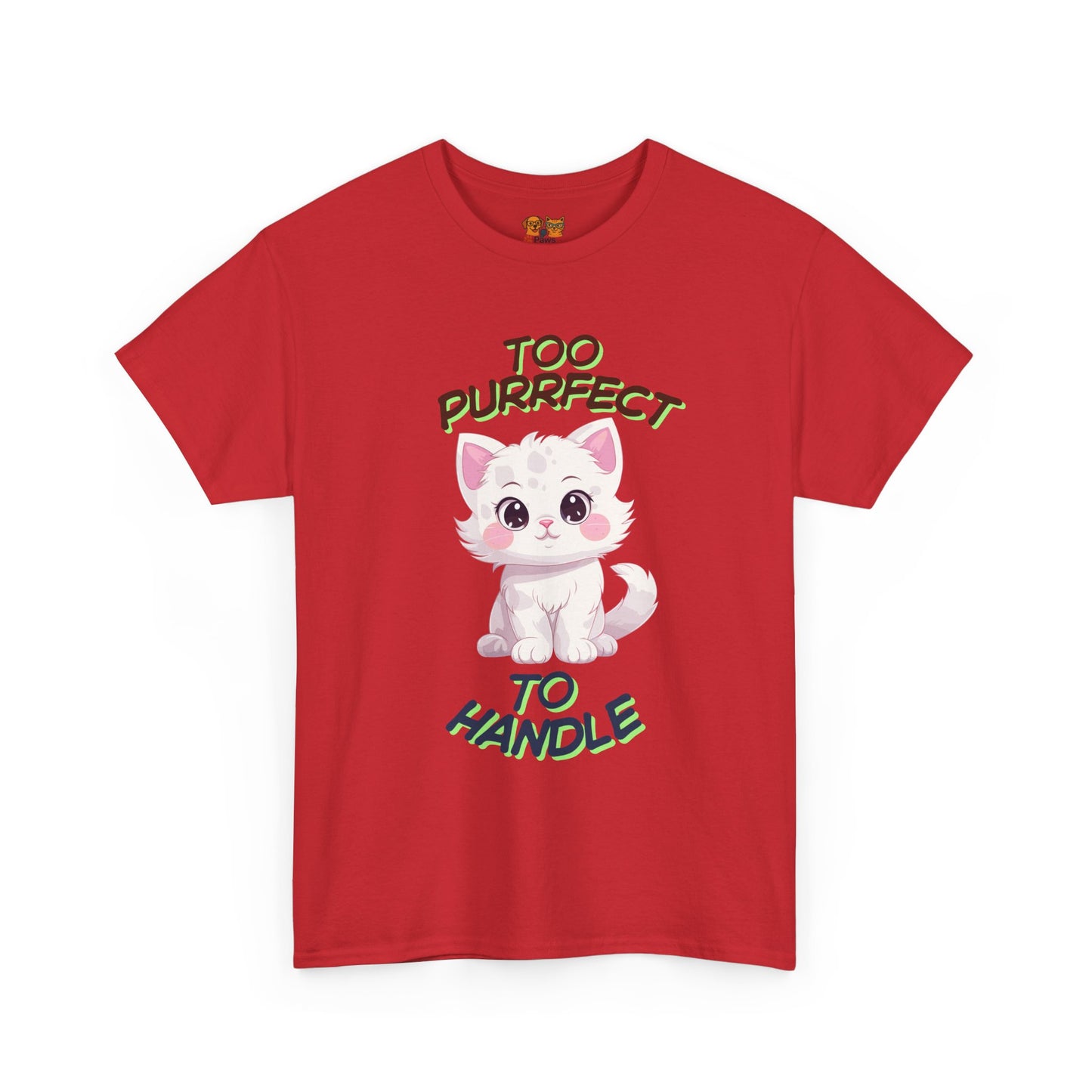 Too Purrfect To Handle Cat T-Shirt