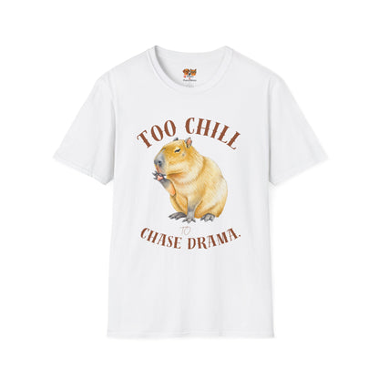 Too Chill Chase Drama T-Shirt — Cute Capybara Graphic Tee