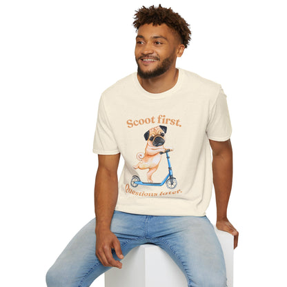Scoot First Pug T-Shirt — "Scoot first. Questions later." Cute Scooter Dog Tee