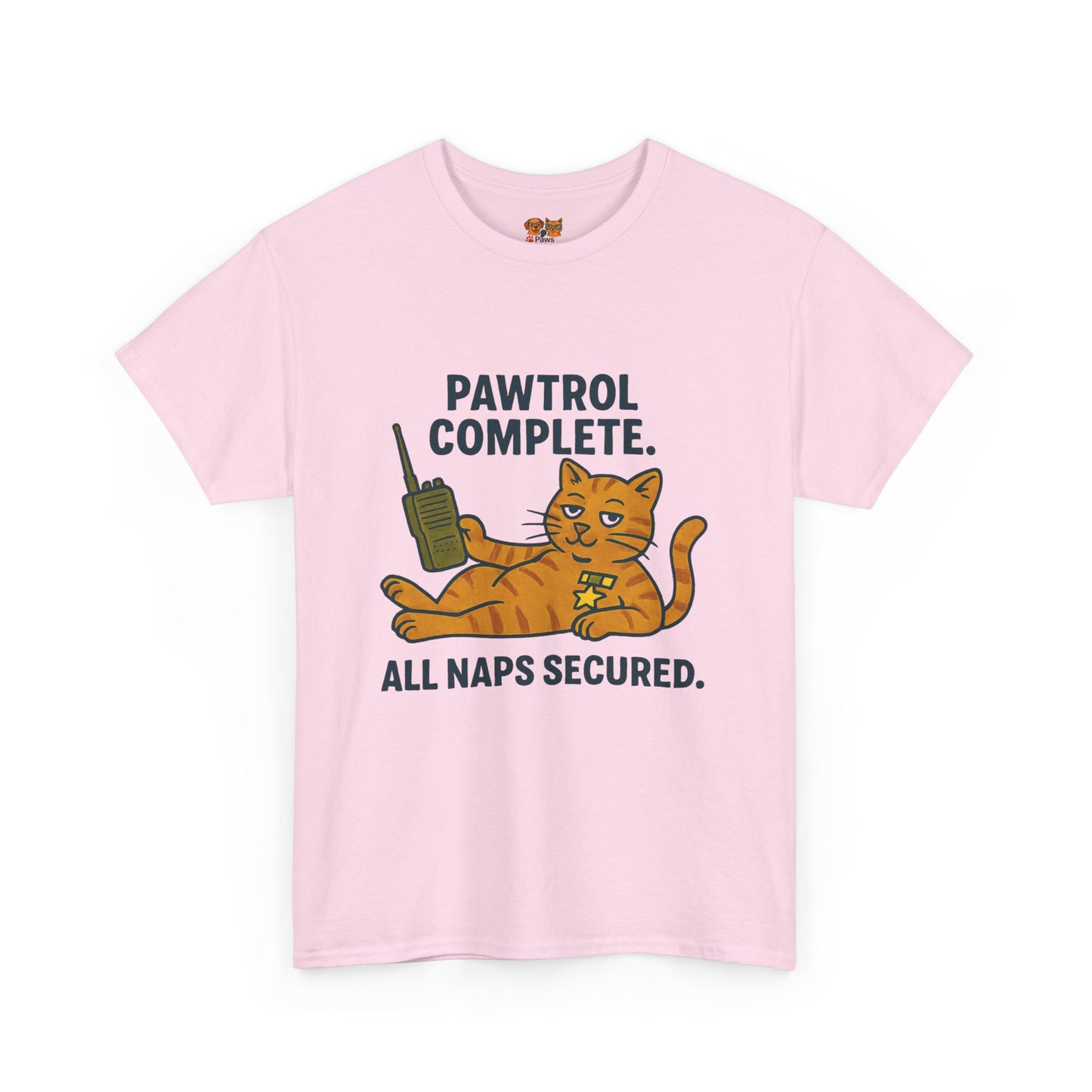 Pawtrol Complete  — “All Naps Secured” Funny Cat Tee