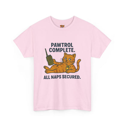 Pawtrol Complete  — “All Naps Secured” Funny Cat Tee