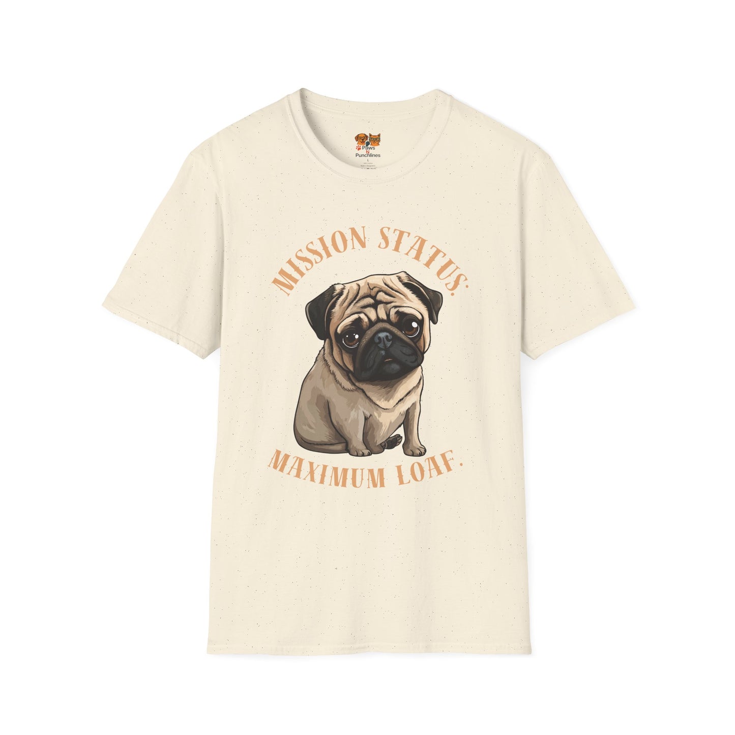 Pug Dog T‑Shirt — “Mission Status: Maximum Love” Cute Pug Graphic Tee
