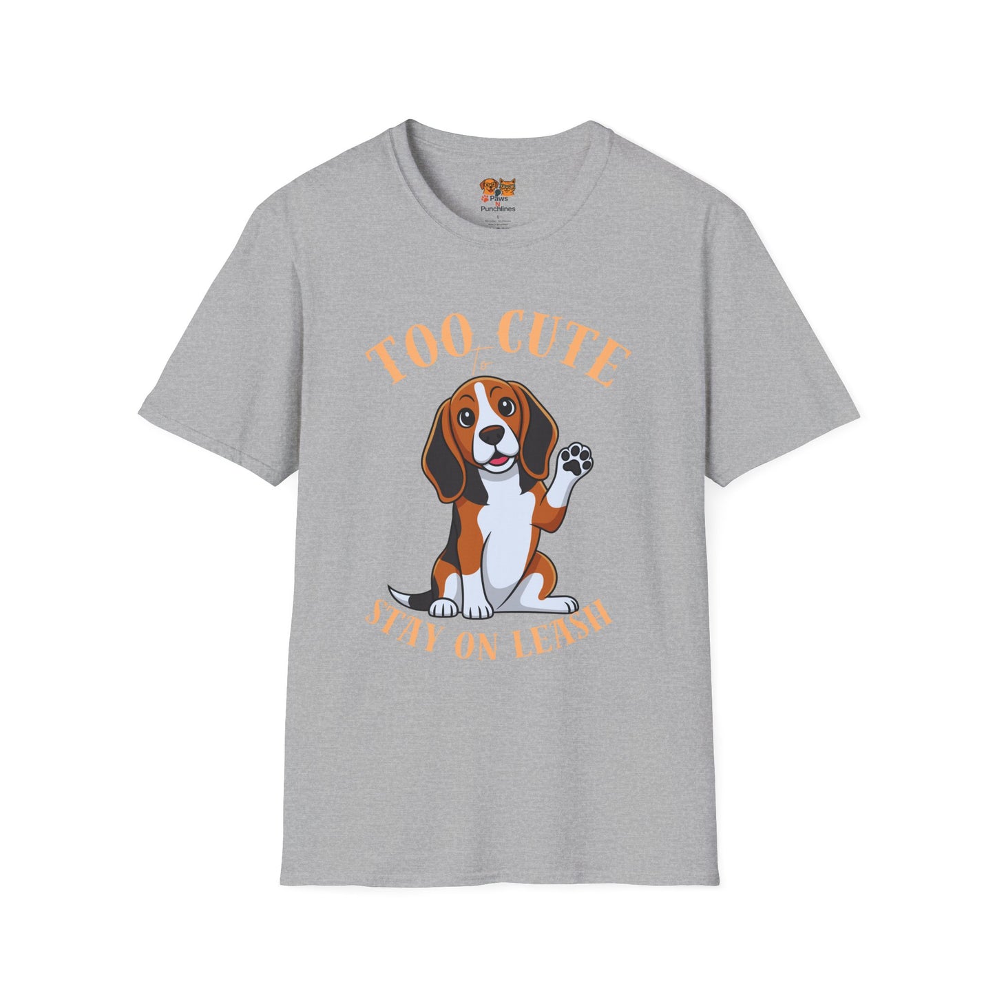 Too Cute Stay On Leash Beagle T-Shirt — Cute Dog Lover Tee