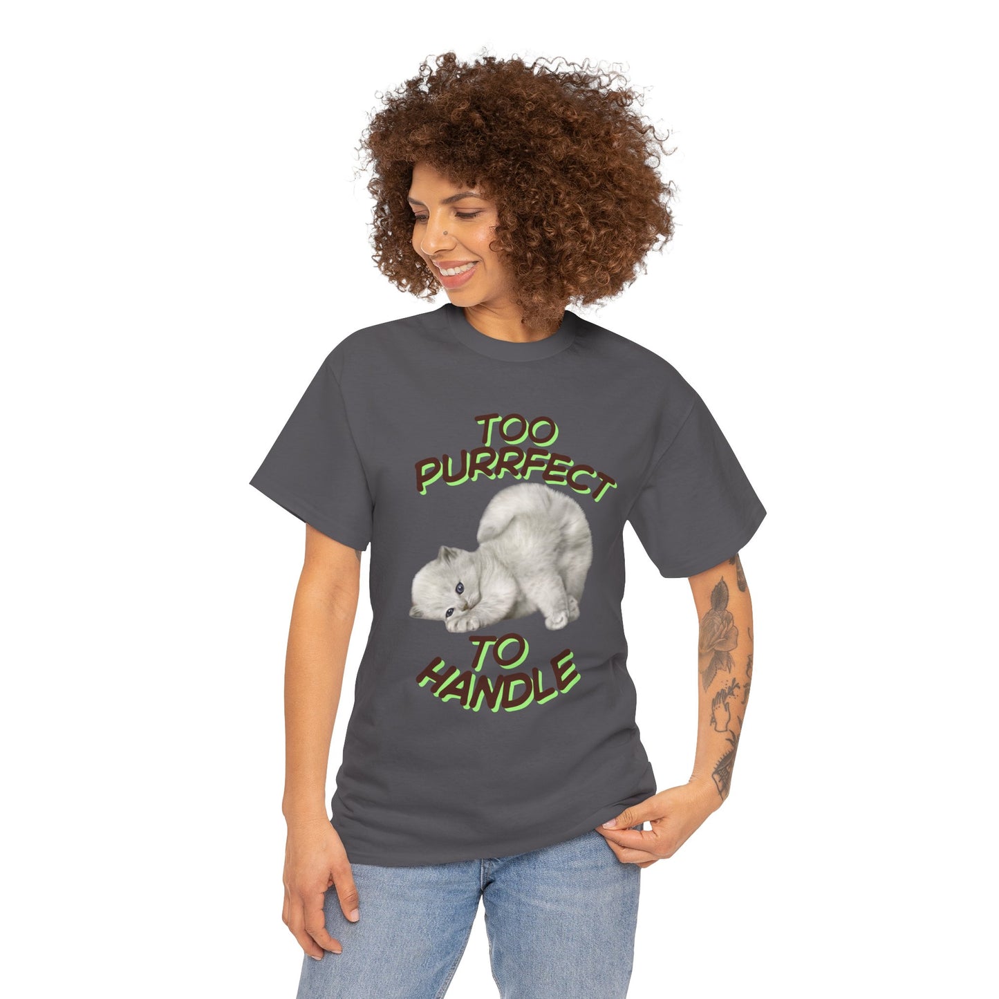 Too Purrfect to Handle Cat T-Shirt