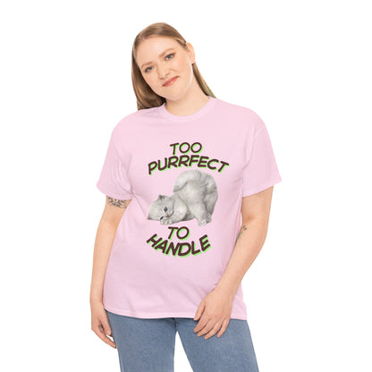 Too Purrfect to Handle Cat T-Shirt