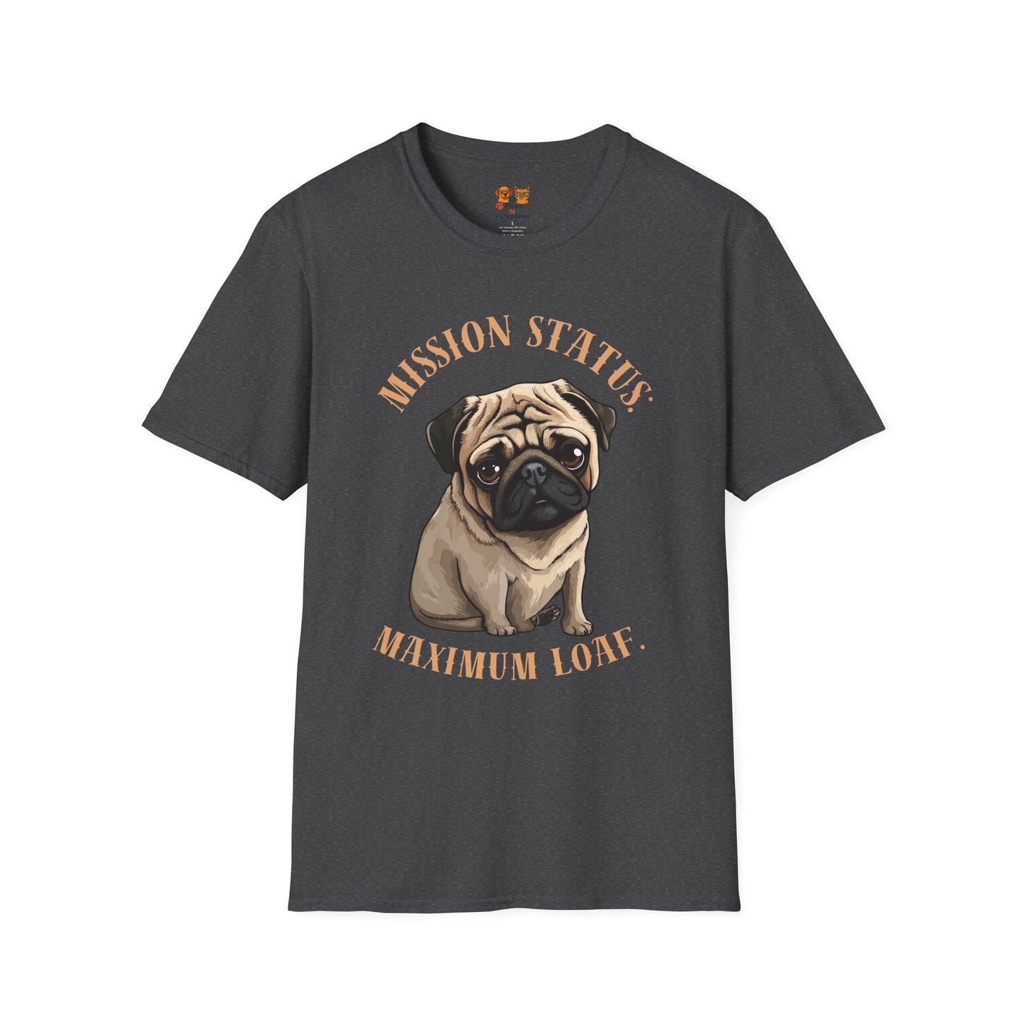 Pug Dog T‑Shirt — “Mission Status: Maximum Love” Cute Pug Graphic Tee