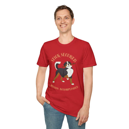 Stick Secured Dog T-Shirt — "Mission Accomplished" Graphic Tee