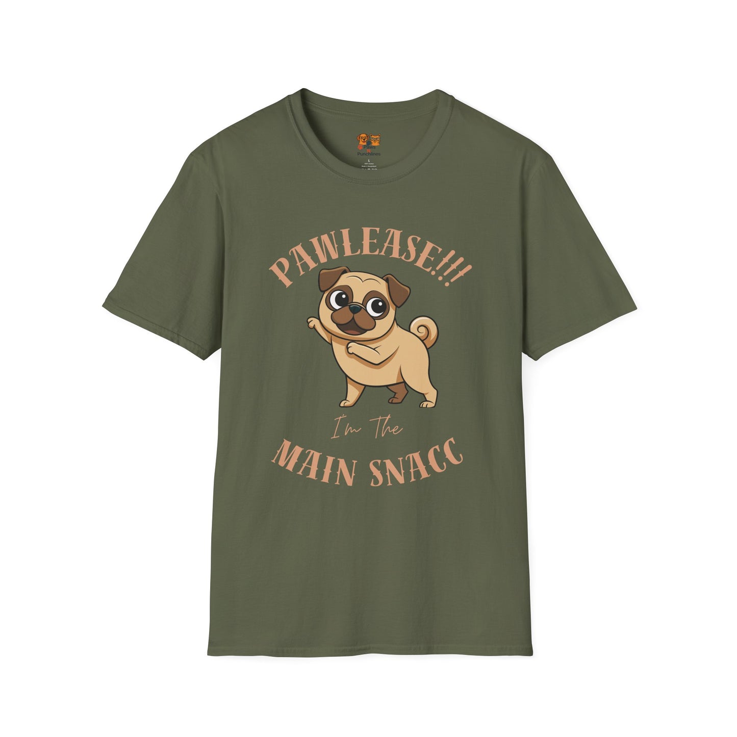 Pug Please I’m The Main Snack T-Shirt