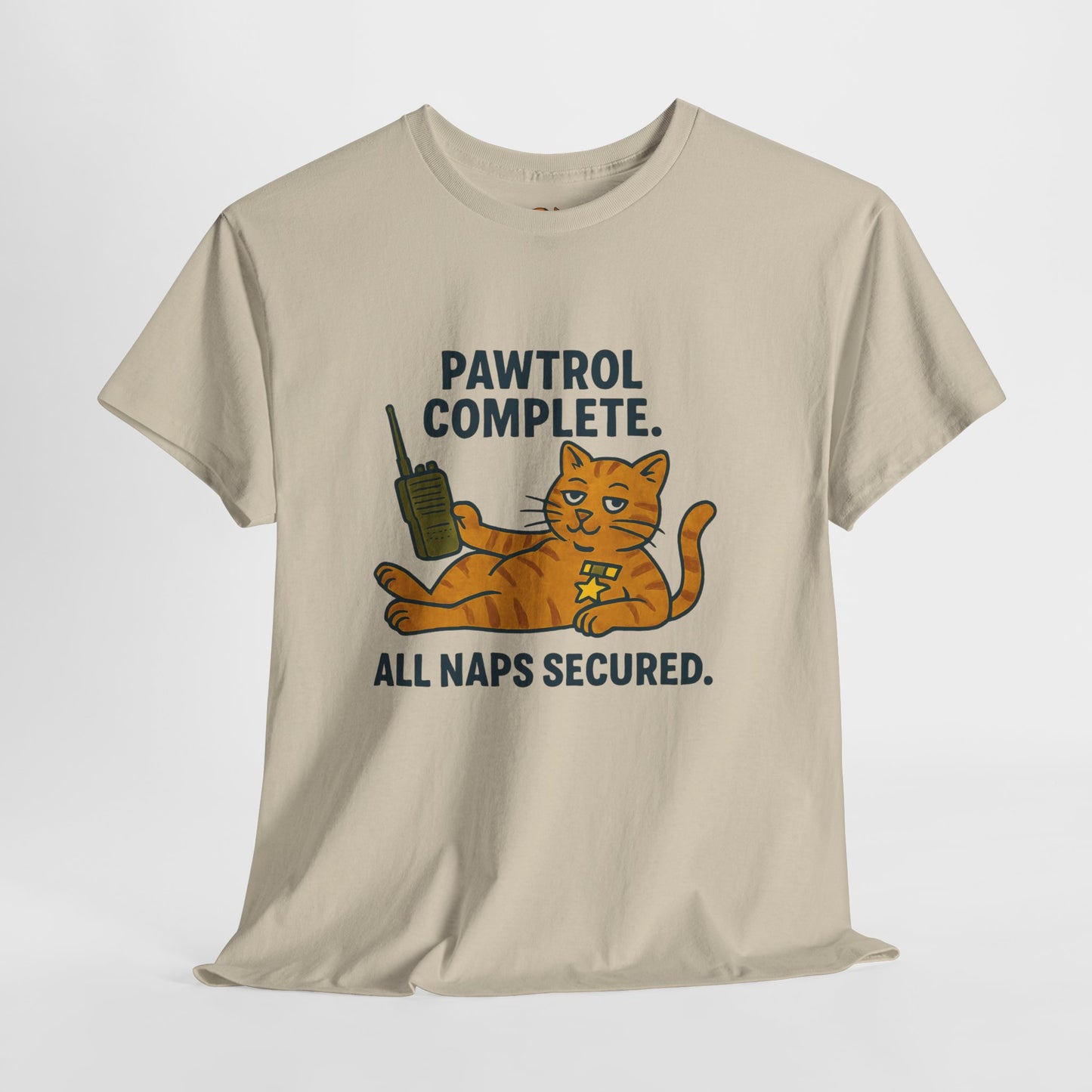 Pawtrol Complete  — “All Naps Secured” Funny Cat Tee