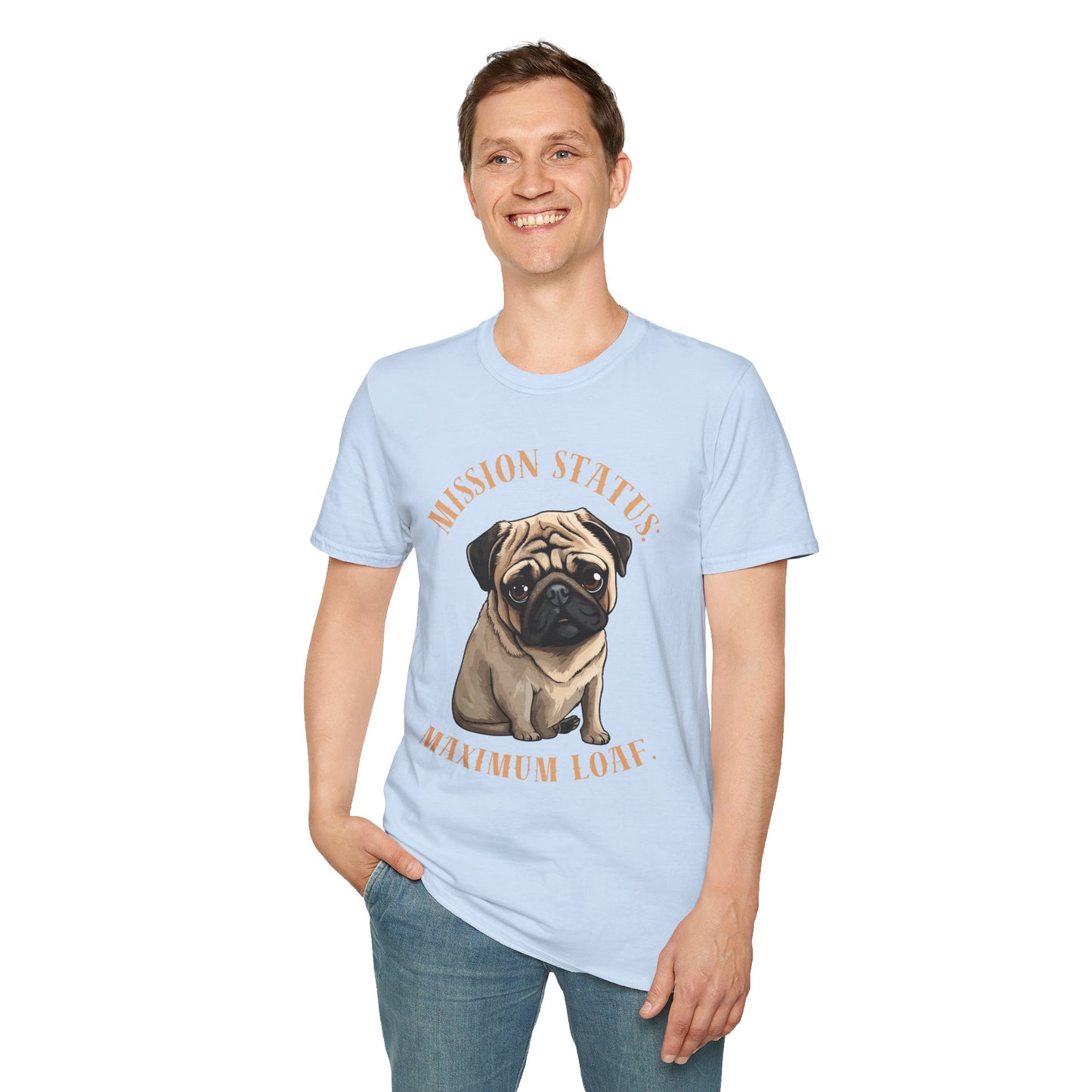 Pug Dog T‑Shirt — “Mission Status: Maximum Love” Cute Pug Graphic Tee