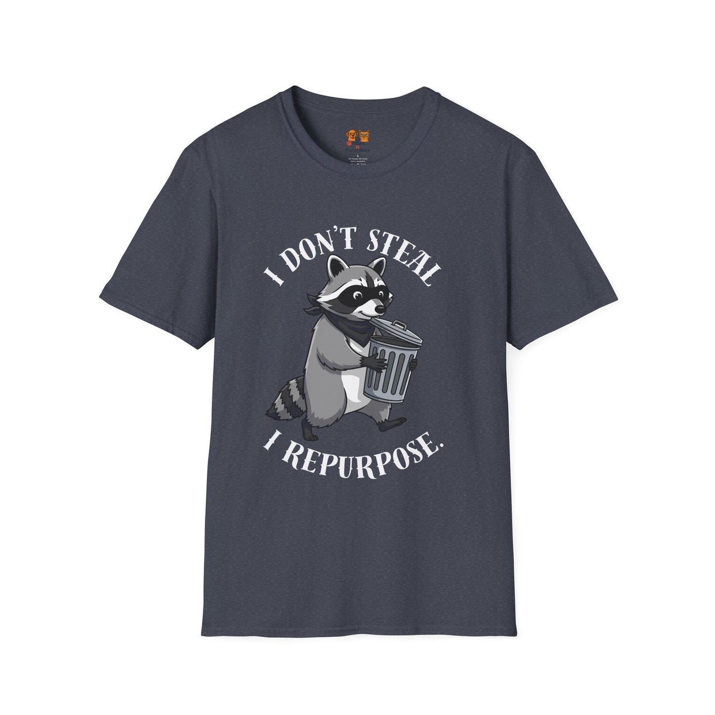 I Don't Steal I Repurpose Raccoon T-Shirt