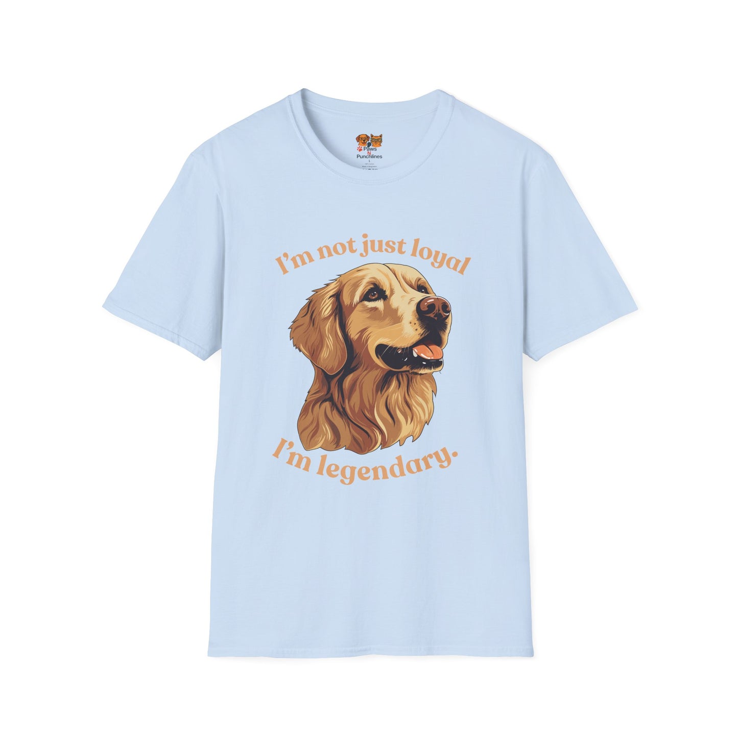 Golden Retriever Unisex Tee — "I’m Not Just Loyal, I’m Legendary"